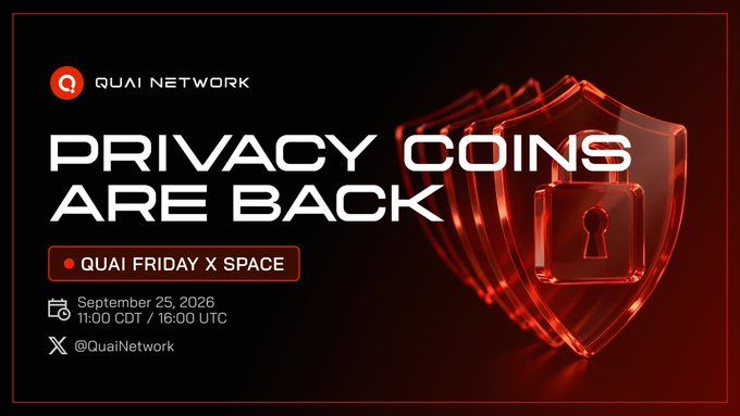 The image is a promotional graphic for a Quai Network X Space event titled "Privacy Coins Are Back," scheduled for September 25, 2026, at 11:00 CDT/16:00 UTC (@QuaiNetwork). It features a striking visual of layered, glowing red shields with a padlock, symbolizing digital security and privacy, which ties directly to the post's announcement of discussing merge-mining $QUAI and $ZEC and how $QI enables true private digital cash.