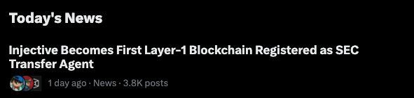 A news headline reads "Today's News: Injective Becomes First Layer-1 Blockchain Registered as SEC Transfer Agent," posted 1 day ago with 3.8K posts, accompanied by the caption "Probably nothing."—suggesting sarcasm that this milestone, which is significant for crypto regulatory legitimacy, is being downplayed as unimportant.