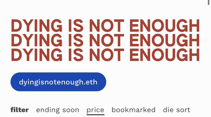 A graphic reading 'DYING IS NOT ENOUGH' repeated three times in red text, with a blue button linking to dyingisnotenough.eth.