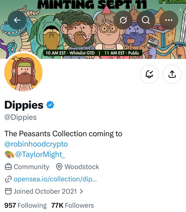 A Twitter/X profile for "Dippies" (@Dippies) showing a banner with cartoon characters advertising a "Peasants Collection" minting September 11, with the profile noting 77K followers and a link to OpenSea.