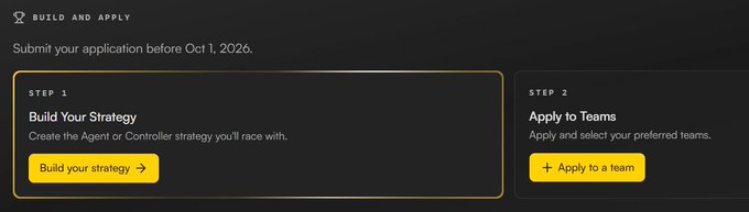 A dark-themed interface titled 'BUILD AND APPLY' with a deadline of 'Submit your application before Oct 1, 2026' displays Step 1 'Build Your Strategy' with a yellow 'Build your strategy' button, and Step 2 'Apply to Teams' with an 'Apply to a team' button.