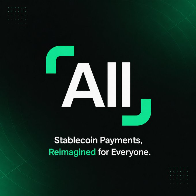 A promotional graphic for 'All' displaying the tagline 'Stablecoin Payments, Reimagined for Everyone.'