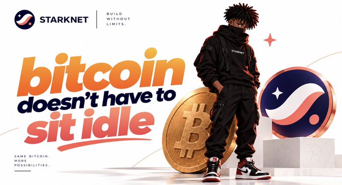 A Starknet promotional banner featuring a stylized figure in a black and red outfit standing next to a large gold Bitcoin, with the text "bitcoin doesn't have to sit idle" and "BUILD WITHOUT LIMITS." alongside the Starknet logo, visually reinforcing the post's message about activating BTC through Bitcoin DeFi (BTCFi) rather than letting it remain idle.