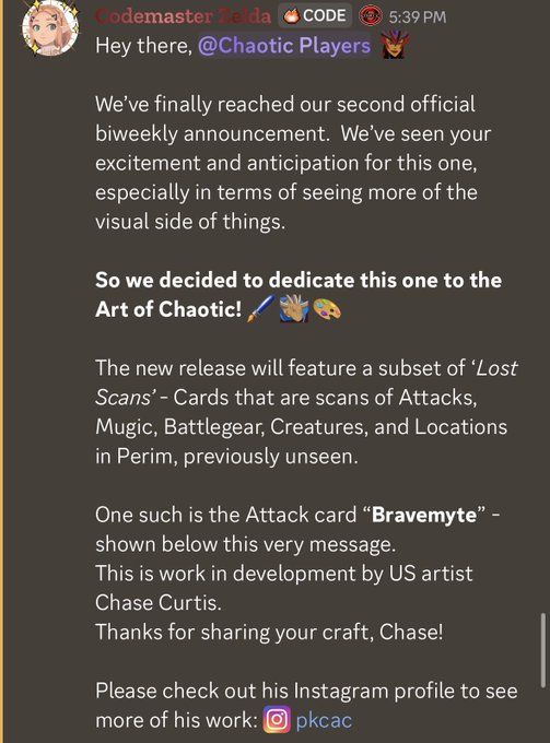 A Discord message from 'Godemaster Zelda' announces a Chaotic card release, featuring art of the 'Bravemyte' attack card by artist Chase Curtis, with a link to his Instagram @pkcac.