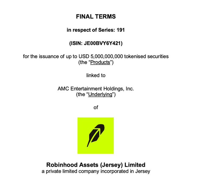 A Final Terms document for Series 191 tokenised securities (ISIN: JE00BVY6Y421), issued by Robinhood Assets (Jersey) Limited for up to USD 5,000,000,000 in tokenised products linked to AMC Entertainment Holdings, Inc., visually supporting a post questioning why Robinhood hasn't purchased $5 billion in AMC shares to back the 1:1 tokenised securities it's offering.