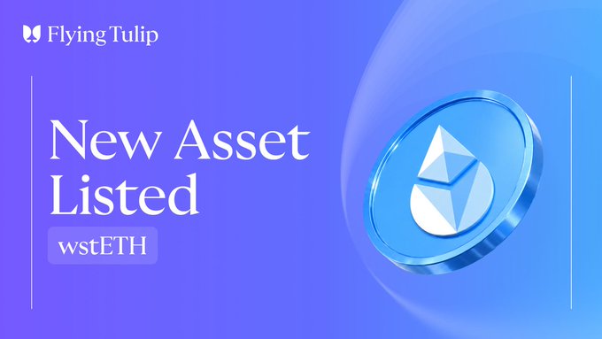 A Flying Tulip promotional graphic with a blue gradient background announces "New Asset Listed: wstETH," featuring the Flying Tulip logo in the top left and a 3D Ethereum coin on the right, highlighting the addition of Lido Finance's wrapped stETH token to the Flying Tulip Lend platform.