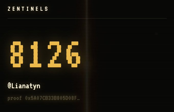 A dark digital display shows 'ZENTINELS' at the top left, the large yellow numbers '8126' in the center, and '@Lianatyn' along with a partial proof hash '0x5A07CB33B805D08F...' at the bottom.