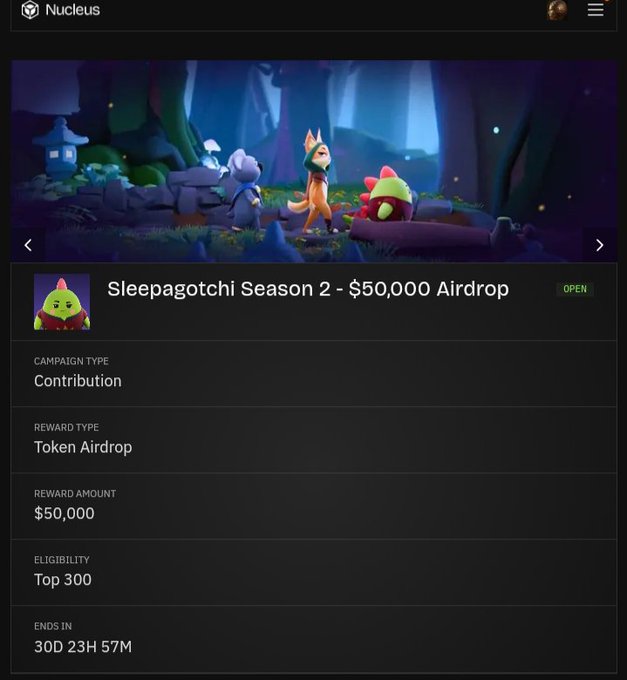 A screenshot from the Nucleus platform showing a campaign titled 'Sleepagotchi Season 2 - $50,000 Airdrop' with details including a Contribution campaign type, Token Airdrop reward, $50,000 reward amount, Top 300 eligibility, and a countdown timer.
