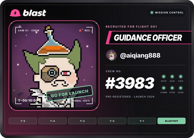 A digital mission control card from Blast displaying a pixel art character labeled 'GO FOR LAUNCH', with text reading 'RECRUITED FOR FLIGHT 001', 'GUIDANCE OFFICER', '@aiqiang888', 'CREW NO. #3983', and a 'BLASTOFF' button.