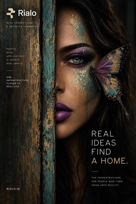 A RIALO promotional poster featuring a woman's face partially painted in gold/teal with a butterfly, alongside text 'REAL CONNECTIONS, A BRIGHTER TOMORROW', 'REAL IDEAS FIND A HOME', and 'THE INFRASTRUCTURE FOR PEOPLE WHO TURN IDEAS INTO REALITY.'