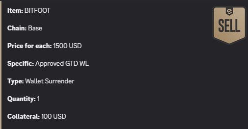 A digital item listing showing a SELL order for the BITFOOT NFT on the Base chain, priced at 1500 USD each (approved GTD WL), with wallet surrender, quantity 1, and 100 USD collateral.