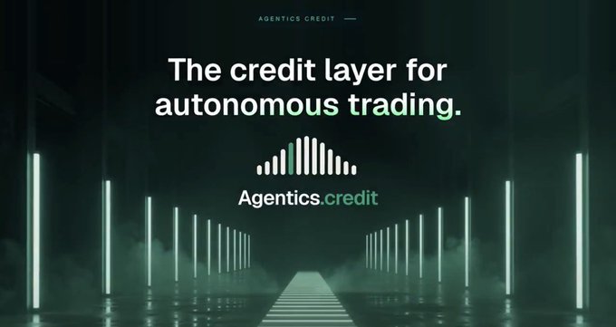 A promotional digital graphic for 'Agentics.credit' with the text 'AGENTICS CREDIT', 'The credit layer for autonomous trading.', and the website 'Agentics.credit' against a dark green background with glowing vertical light pillars.