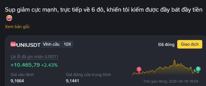 A financial trading app screenshot in Vietnamese showing a drop in price with the text 'Sụp giảm cực mạnh, trực tiếp về 6 đô, khiến tôi kiếm được đây bắt đáy tiền' and a chart for 'UNIUSDT' showing a loss of '-10,465.79' at price '9,1664'.