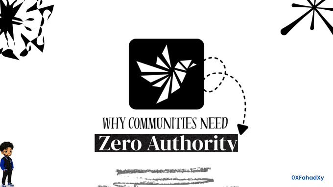 The image displays the title "WHY COMMUNITIES NEED Zero Authority" with a geometric bird logo, symbolizing the need for a new system that addresses issues like lost contributions and resetting reputations in communities. This visual directly supports the post's argument that @zeroauthdao is working to fix these problems.