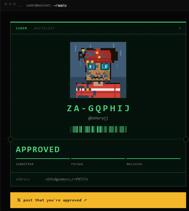 A digital approval screen for "ZADDR WHITELIST" showing a pixel art character, the address "ZA-GQPHIJ" (@0xMerajj), marked as "APPROVED" with a yellow button at the bottom.