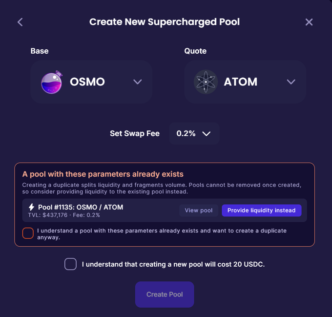 A 'Create New Supercharged Pool' interface showing OSMO as the base token and ATOM as the quote token with a 0.2% swap fee, displaying a warning that Pool #1135: OSMO/ATOM already exists with TVL of $437,176, and noting that creating a new pool will cost 20 USDC.