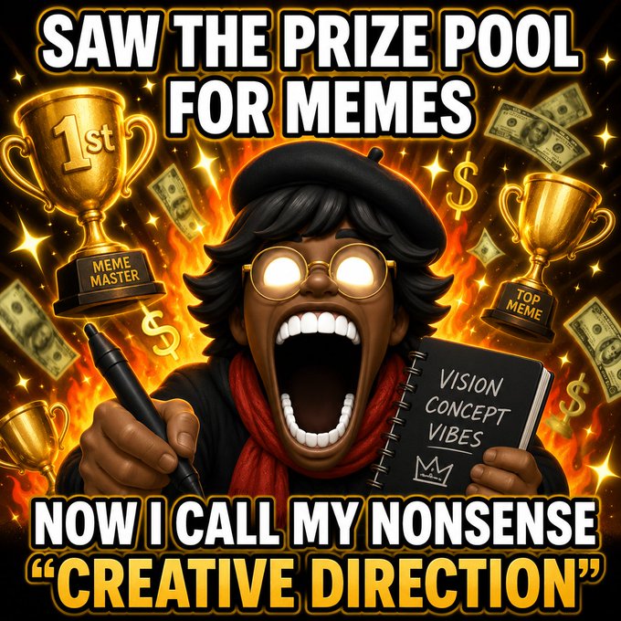A meme showing an excited character holding a notebook labeled "VISION CONCEPT VIBES" with text reading "SAW THE PRIZE POOL FOR MEMES" at the top and "NOW I CALL MY NONSENSE 'CREATIVE DIRECTION'" at the bottom, surrounded by gold trophies and money.