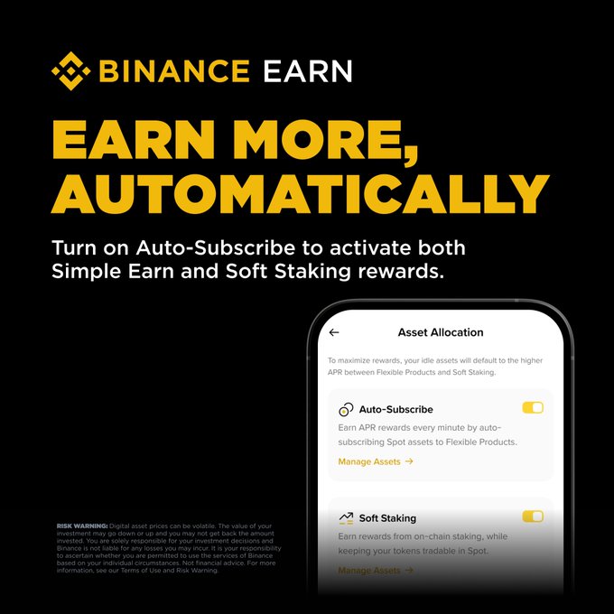 A Binance Earn promotional graphic with a black background features yellow and white text reading "EARN MORE, AUTOMATICALLY" and "Turn on Auto-Subscribe to activate both Simple Earn and Soft Staking rewards," alongside a smartphone mockup displaying an "Asset Allocation" screen with toggles enabled for Auto-Subscribe and Soft Staking, directly illustrating the post's concept of assets earning rewards simultaneously with automatic optimization.