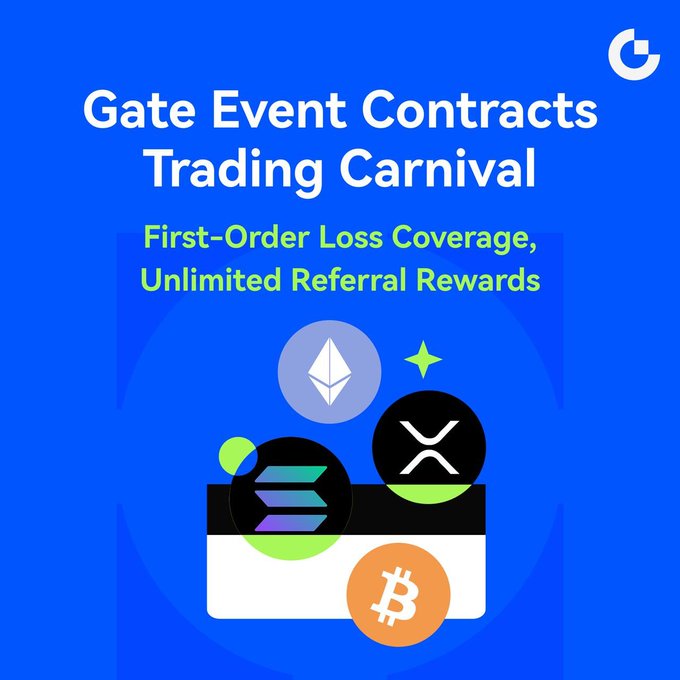 A promotional banner for Gate's Event Contracts Trading Carnival features the headline "First-Order Loss Coverage, Unlimited Referral Rewards" alongside icons of major cryptocurrencies including Bitcoin, Ethereum, Solana, and XRP, visually supporting the post's announcement of a 100,000 USDT prize pool campaign with new-user benefits running August 19–26.