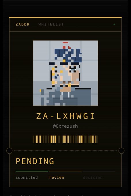 A pixel art profile screen with 'ZADDR WHITELIST' text, an identifier 'ZA-LXHWG1', a username '@Qxtrezush', a barcode, and a progress bar showing 'PENDING' at the 'review' stage.