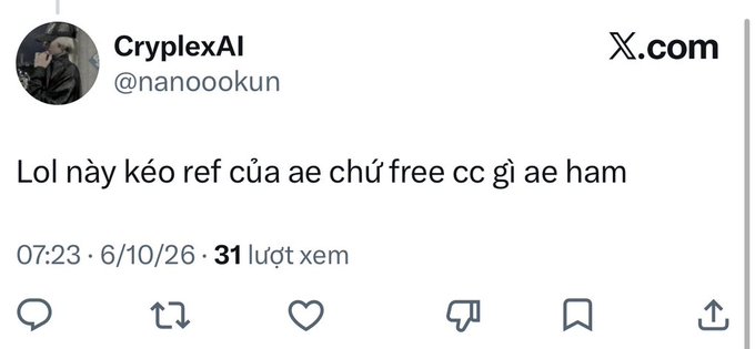 A screenshot of a tweet from user 'CryplexAI' (@nanoookun) posted at 07:23 on 6/10/26 with 31 views, containing Vietnamese text about referrals.