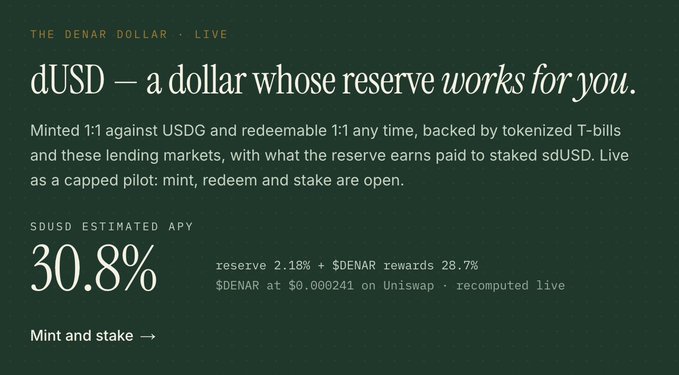 A dark green webpage for 'THE DENAR DOLLAR' promoting 'dUSD — a dollar whose reserve works for you', highlighting a '$DUSD ESTIMATED APY' of 30.8% with 'Mint and stake' at the bottom.