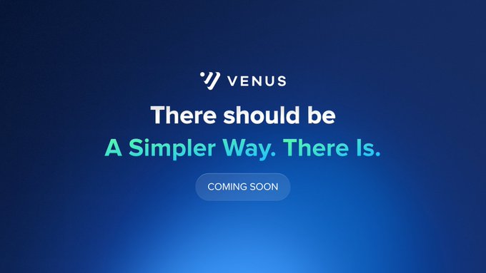 A promotional graphic with a dark blue background displaying the 'VENUS' logo and the tagline 'There should be A Simpler Way. There Is.' with a 'COMING SOON' button.