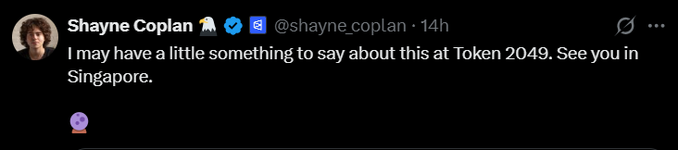 A tweet from Shayne Coplan (@shayne_coplan) posted 14 hours ago reads: "I may have a little something to say about this at Token 2049. See you in Singapore." The post teases upcoming announcements tied to Token 2049, aligning with the caption's hints about Q4 reveals involving Polymarket and HL.