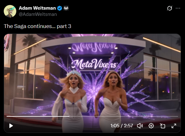 A Twitter/X post by Adam Weitsman (@AdamWeitsman) captioned 'The Saga continues... part 3', showing a video still featuring two women in white outfits in front of a 'MetaVixens' sign.