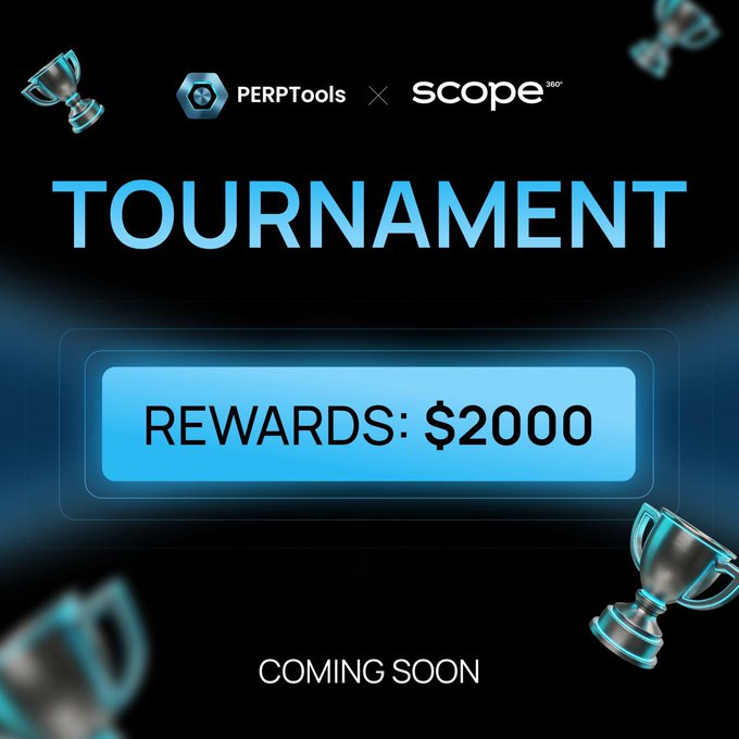 A dark promotional graphic for a 'TOURNAMENT' collaboration between PERPTools and scope 360°, announcing rewards of $2000 and 'COMING SOON', decorated with 3D trophy icons.
