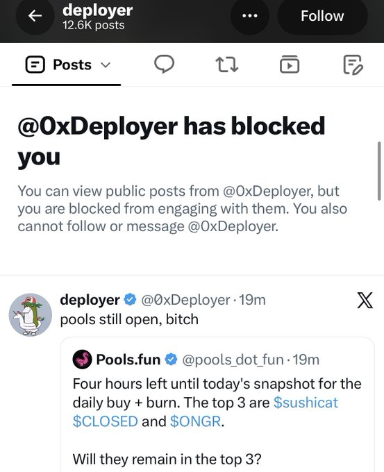 An X/Twitter profile for 'deployer' (@0xDeployer) showing a blocked notice, with a recent post stating 'pools still open, bitch' about the daily buy + burn snapshot for $sushicat, $CLOSED, and $ONGR.
