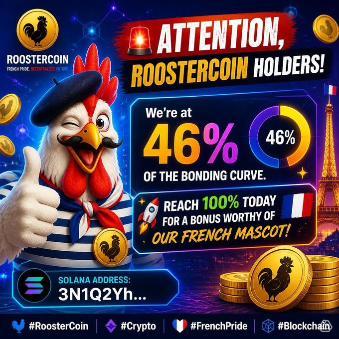 A promotional graphic for 'ROOSTERCOIN' featuring a cartoon rooster in a beret and striped shirt, announcing they are at '46% OF THE BONDING CURVE' with a Solana address '3N1Q2Yh...' and hashtags #RoosterCoin, #Crypto, #FrenchPride, and #Blockchain.
