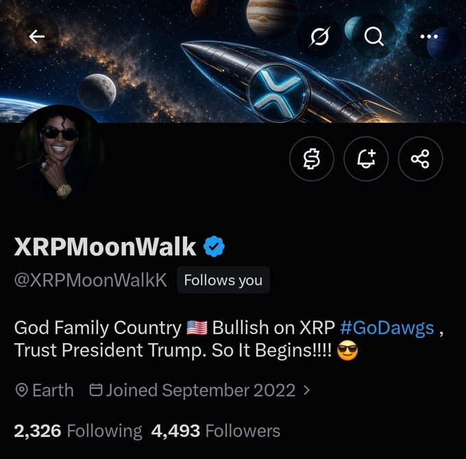 A Twitter/X profile for 'XRPMoonWalkK' (@XRPMoonWalkK) with a verified blue check, a space-themed banner featuring XRP logo, and the bio reading 'God Family Country 🇺🇸 Bullish on XRP #GoDawgs, Trust President Trump. So It Begins!!!! 😎'.