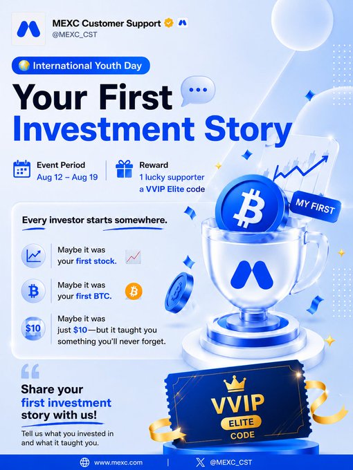 A promotional graphic from MEXC Customer Support (@MEXC_CST) for International Youth Day titled 'Your First Investment Story,' running from Aug 12-19, with a reward of a VVIP Elite code.