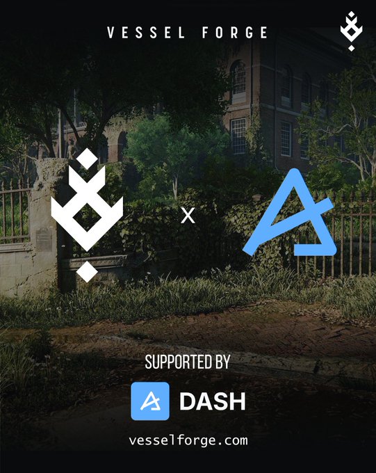 A promotional graphic with the text 'VESSEL FORGE x' and a blue logo, supported by 'DASH' (vesselforge.com), set against a dark building background.