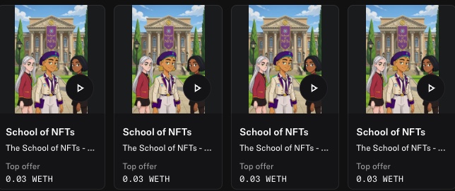 A row of four identical NFT listings for "School of NFTs" showing cartoon characters in graduation attire in front of a classical building, each priced at a "Top offer" of "0.03 WETH".