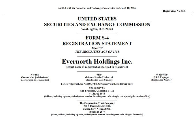 The cover page of a SEC Form S-4 Registration Statement under the Securities Act of 1933 for Evernorth Holdings Inc., filed on March 18, 2026, listing its Nevada incorporation and San Francisco address.
