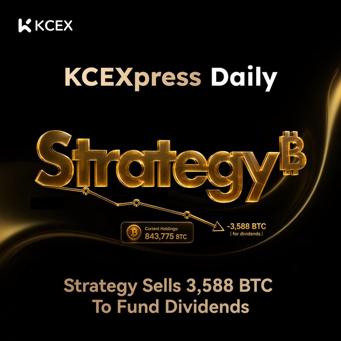 A KCEXpress Daily graphic with gold lettering announces 'Strategy Sells 3,588 BTC To Fund Dividends', noting the current holdings are 843,775 BTC.
