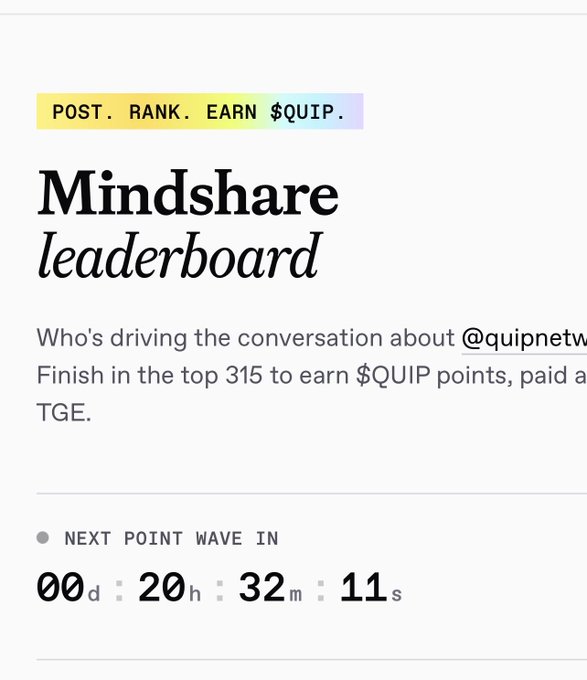 A 'Mindshare leaderboard' page from Quip Network promoting $QUIP rewards with a countdown timer for the next point wave.