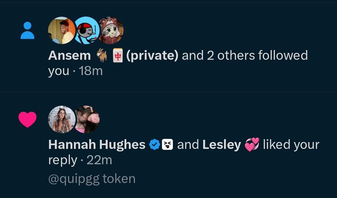 A social media notification screen shows that 'Ansem (private)' and others followed you, and that 'Hannah Hughes' and 'Lesley' liked your reply to @quipgg.