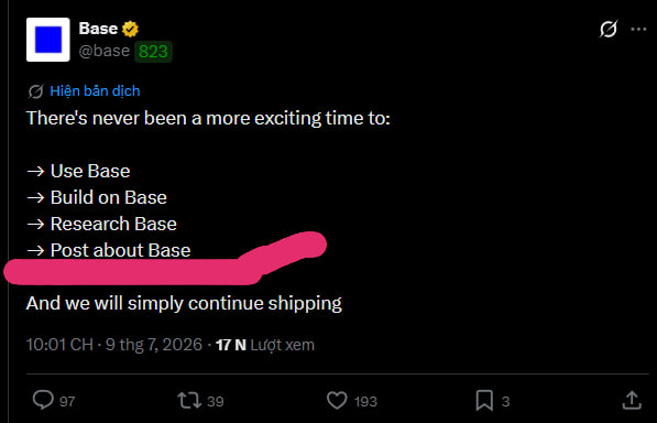 A tweet by Base (@base) stating 'There's never been a more exciting time to: Use Base, Build on Base, Research Base, Post about Base - And we will simply continue shipping' with a pink handwritten underline beneath 'Post about Base'.