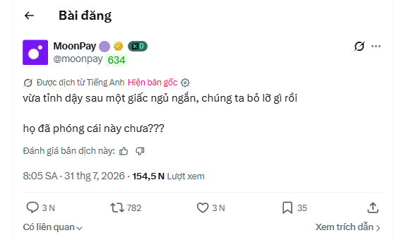 A Vietnamese X (Twitter) post from MoonPay (@moonpay) reading 'vừa tỉnh dậy sau một giấc ngủ ngắn, chúng ta bỏ lỡ gì rồi họ đã phóng cái này chưa???'