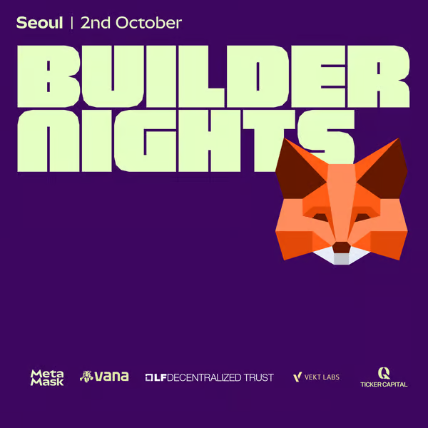 Promotional graphic for "Builder Nights" in Seoul on 2nd October, featuring a geometric orange fox illustration on a purple background, with logos for MetaMask, Vana, LF Decentralized Trust, Vekt Labs, and Ticker Capital at the bottom—aligning with the post's announcement of an evening soiree with LF Decentralized Trust, MetaMask, and Ticker Capital during KBW.