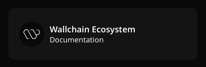 A dark-themed banner with a logo and the text 'Wallchain Ecosystem Documentation'.