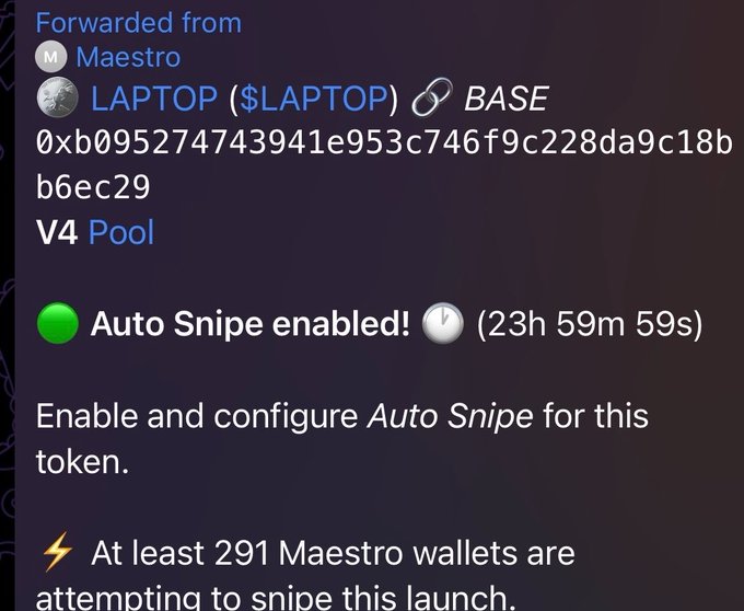 The screenshot shows a Telegram message from the Maestro bot confirming "Auto Snipe enabled!" for the LAPTOP ($LAPTOP) token on BASE, with the contract address 0xb095274743941e953c746f9c228da9c18bb6ec29 and a countdown timer of 23h 59m 59s. It also displays a notification stating 291 Maestro wallets are attempting to snipe this launch, supporting the post's claim about widespread sniper bot activity on the token's debut.