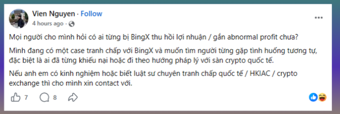 A social media post by Vien Nguyen asking for contact information regarding international legal disputes with BingX, specifically related to profit recalls and abnormal profits in the crypto exchange industry.