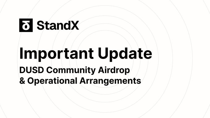 StandX announcement graphic titled 'Important Update' regarding a 'DUSD Community Airdrop & Operational Arrangements'.