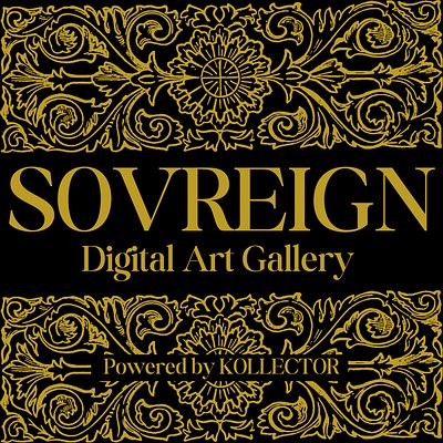 An ornate black and gold digital graphic featuring elaborate baroque flourishes frames the text "SOVREIGN Digital Art Gallery" and "Powered by KOLLECTOR." The luxurious, regal design visually reinforces the gallery's identity as a premium art destination showcasing the 260 artists, 288 collectors, and 323 artworks highlighted in the accompanying post.