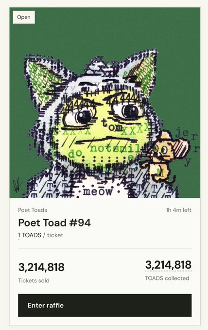 A digital raffle entry for "Poet Toad #94" by Poet Toads shows 3,214,818 tickets sold and 3,214,818 TOADS collected, with "1h 4m left" displayed—reinforcing the post's reminder that only 1 hour remains to enter the raffle.