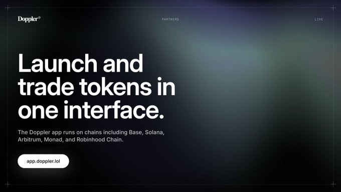 A digital advertisement for Doppler, with the headline 'Launch and trade tokens in one interface,' and text noting it runs on Base, Solana, Arbitrum, Monad, and Robinhood Chain.